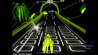 Audiosurf - Oasis l Boy with the blues - HD