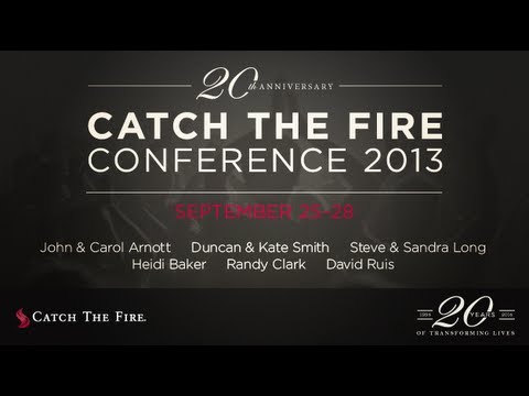 Catch The Fire Conference - Session B - Randy Clark