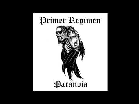 Primer Regimen - Paranoia
