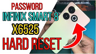 Infinix Smart 8 X6525 Hard Reset Password