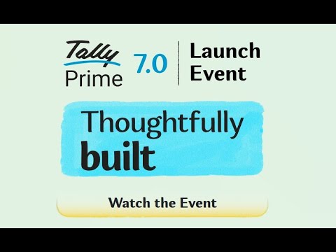 TallyPrime 7.0 | Witness the Launch