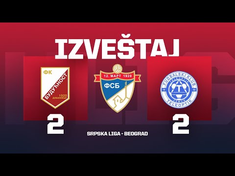 Izveštaj BUDUĆNOST - TELEOPTIK Srpska Liga Beograd 6. Kolo