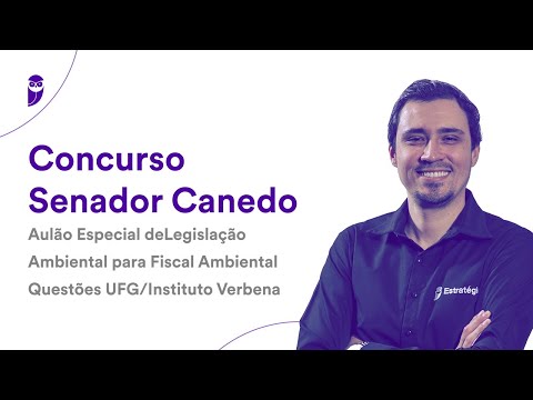 Concurso Senador Canedo - Aulão Legislação Ambiental Fiscal Ambiental Questões UFG/Instituto Verbena