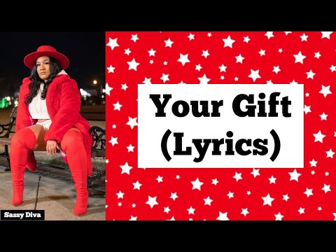 Tiara Nicole - Your Gift (Lyrics)