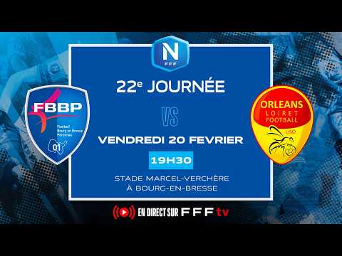 J22 I FBBP01 vs US Orléans en replay I National FFF 2025-2026
