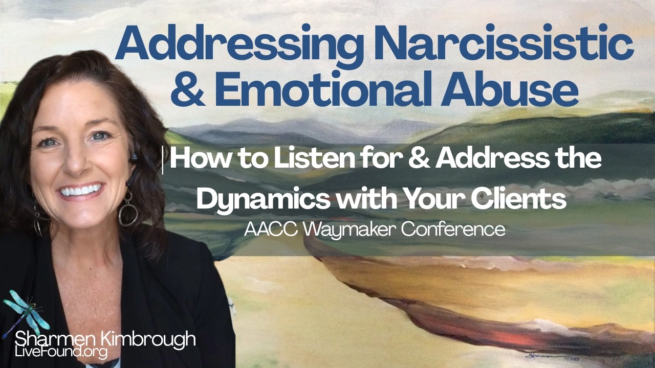 Hey Coaches & Counselors! How to Listen For & Address the Dynamics of Narcissistic Emotional Abuse
