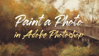 How to Paint a Photo in Photoshop