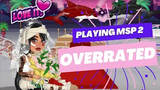 PLAYING MSP 2 AS A MSP 1 OG