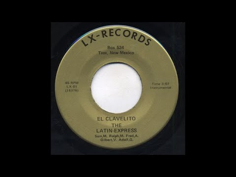 The Latin-Express - El Clavelito - LX Records lx-01-a