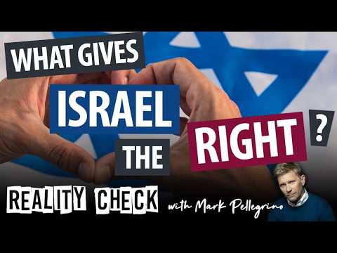 What gives Israel the Right? #realitycheck