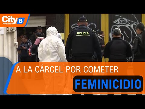 Enviado a la cárcel el presunto feminicida de Tocaima, Cundinamarca| CityTv