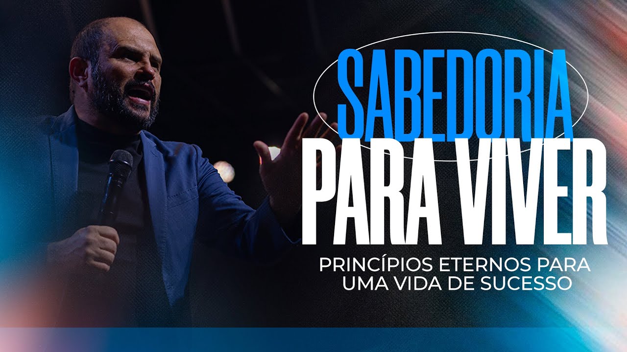 Sabedoria para Viver - Princípios Eternos para uma Vida de Sucesso | JB Carvalho
