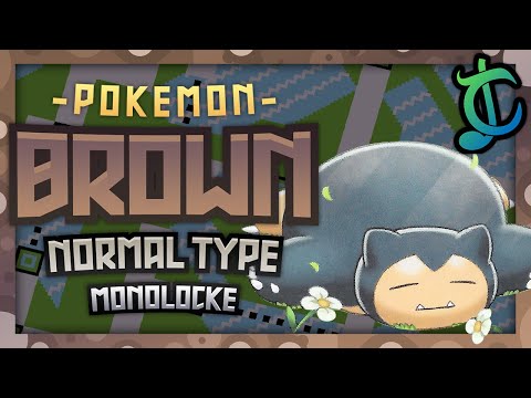 Pokémon Brown Hardcore Nuzlocke - NORMAL TYPES ONLY! (No items, No overleveling, ROM hack)