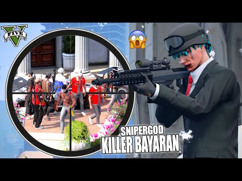 SNIPERGOD KILLER !! AKU MENJADI KILLER BAYARAN DAN MENGABISI MAFIA KOTA !! GTA 5 ROLEPLAY
