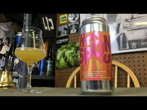 Other Half Responsible Adult Session IPA Review - Ep. #1027