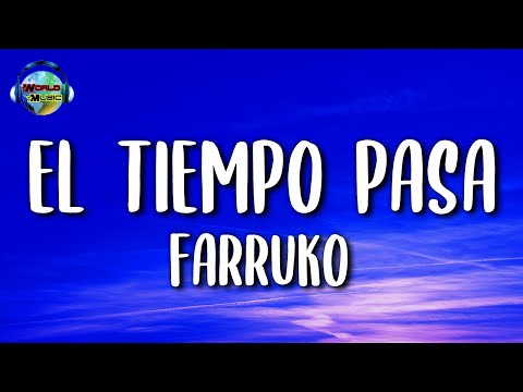 Farruko, Sharo Towers, Andy Clay & Alex A C - El Tiempo Pasa Letra/Lyrics (Cuarentena)