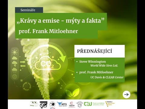 , title : 'Krávy a emise: mýty a fakta - prof. Frank Mitloehner, UC Davis (27.2.2024, MENDELU Brno, CZ)'