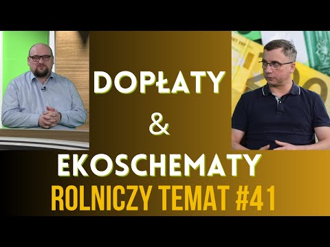 Dopłaty bezpośrednie i ekoschematy: Jak działa nowa aplikacja eWniosekPlus? Rolniczy temat #41