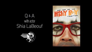 Honey Boy Q&A with Shia LaBeouf