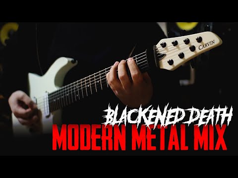 Modern Blackened Death Metal MIx