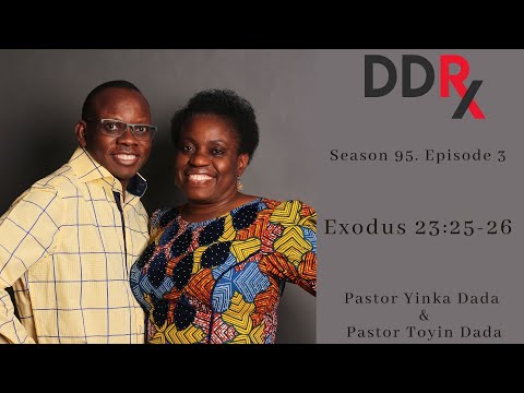 DDRxS95E03: Scriptures To Stand On - Exodus 23:25-26