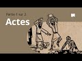 Actes 1–12 - Synthèse