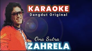 Download lagu ZAHRELA _ ONA SUTRA (Karaoke Dangdut Original) mp3