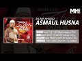 Munif Ahmad - Asmaul Husna (Official Music Audio)