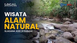 Menjelajahi Wisata Alam Natural di Belitung! Rasakan Sensasi Sungai Asri hingga Camping Ground