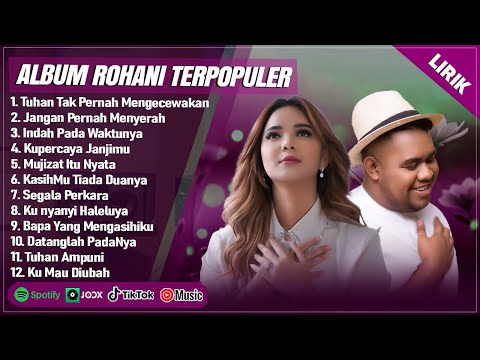 PUTRI SIAGIAN & ANDMESH FULL ALBUM TERBARU 2025 (LIRIK) || LAGU ROHANI KRISTEN TERPOPULER 2025