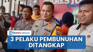 3 Tersangka Pembunuhan Siswi SMA di Jombang Ditangkap, Korban Dirudapaksa dan Dibuang ke Sungai