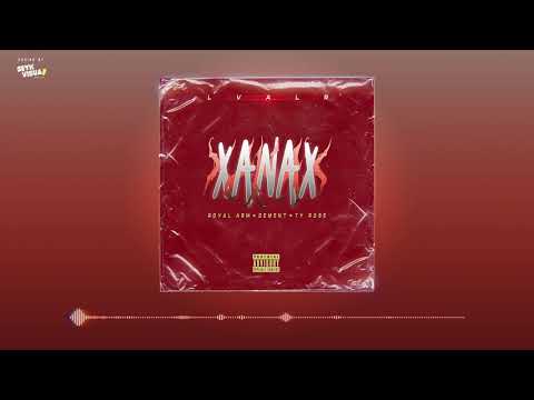 Royal Arm, Dement, Ty Rose - Xanax