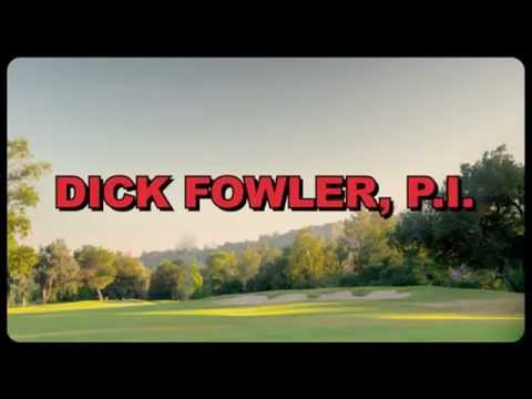 Dick Fowler P.I. - Episode 1 - BACKSWING STING