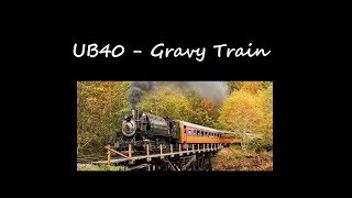 UB40 - Gravy Train