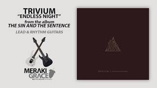 Trivium ► Endless Night (ISOLATED GUITARS)