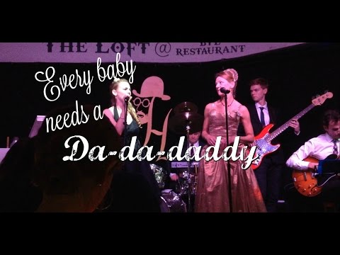 Ava Sangster - Every Baby Needs a Da-da-daddy (Marilyn Monroe) - 10/10/2015