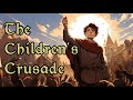 A.i. Documentary - The Children's Crusade of 1212 A.D.
