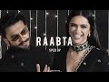 Raabta - ( sped up ) | Deepika Padukone