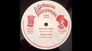ReGGae Music 884 - Gregory Isaacs - Wailing Rudy [African Museum]