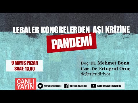 Lebaleb kongrelerden aşı krizine pandemi