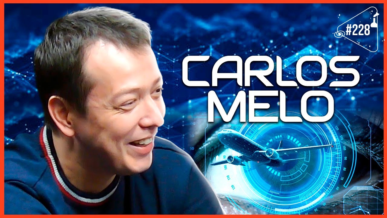 CARLOS MELO - Ciência Sem Fim #228