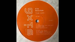Kim Beacham - True Love (Deep Underground Mix)