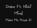 Drake Ft  Nicki Minaj   Make Me Proud Lyrics