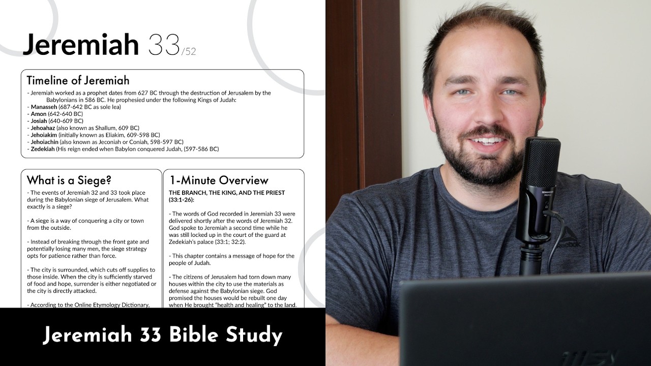 Jeremiah 33 - Bible Study, Explanation, and Application