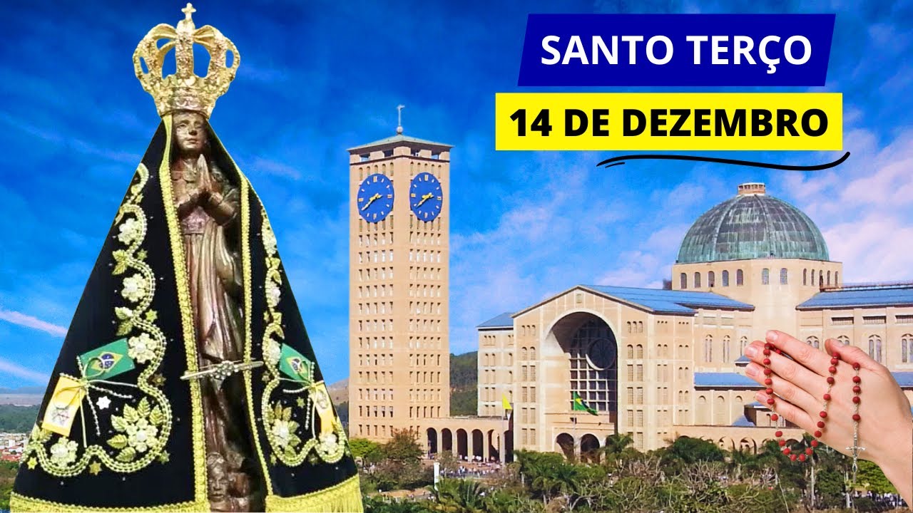 SANTO TERÇO DE APARECIDA DE HOJE - 14/12/2024 | MISTÉRIOS GOZOSOS | SÁBADO