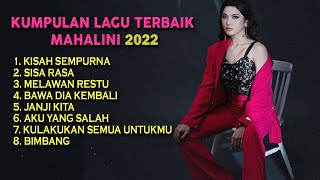 Download lagu Mahalini Full Album Terbaik 2022 Kisah Sempurna Si... mp3