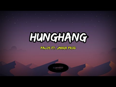 Hunghang - Palos ft. JMara Prod | Lyrics ( Ang dami ng mapanlinlang )
