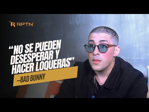 Consejo de Bad Bunny para los nuevos talentos