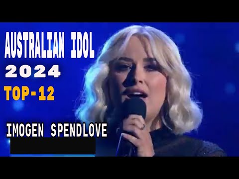 Australian Idol 2024 | Imogen Spendlove singing "From This Moment On" by Shania Twain.