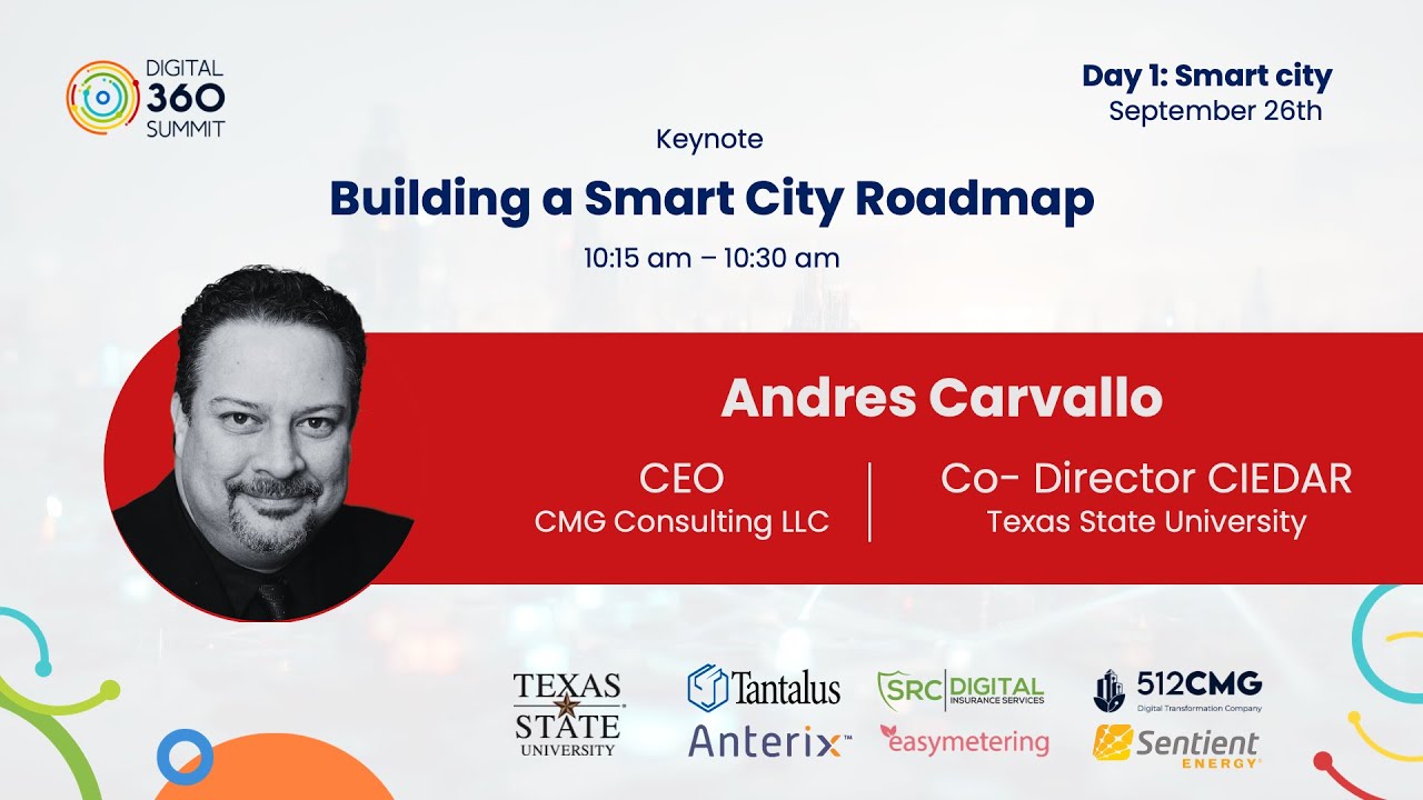Building a SmartCity Roadmap - Andres Carvallo